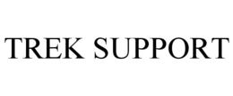 TREK SUPPORT trademark