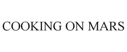 COOKING ON MARS trademark