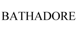 BATHADORE trademark