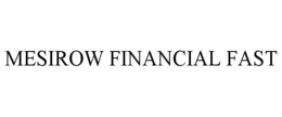 MESIROW FINANCIAL FAST trademark