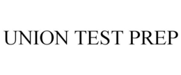 UNION TEST PREP trademark