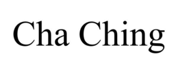 CHA CHING trademark