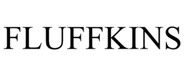 FLUFFKINS trademark