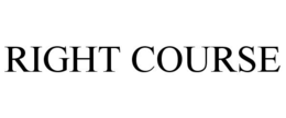 RIGHT COURSE trademark
