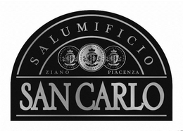 SAN CARLO SALUMIFICIO ZIANO PIACENZA SALUMIFICIO PIACENTINO SAN CARLO trademark