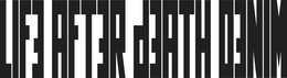 LIFE AFTER DEATH DENIM trademark