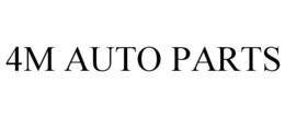 4M AUTO PARTS trademark