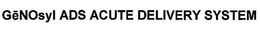 GENOSYL ADS ACUTE DELIVERY SYSTEM trademark