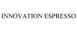 INNOVATION ESPRESSO trademark