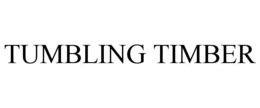 TUMBLING TIMBER trademark