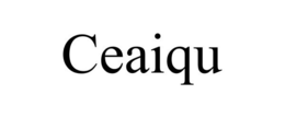 CEAIQU trademark