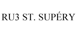 RU3 ST. SUPÉRY trademark