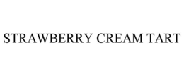 STRAWBERRY CREAM TART trademark