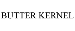 BUTTER KERNEL trademark