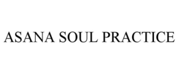 ASANA SOUL PRACTICE trademark
