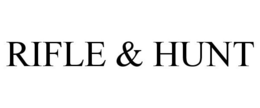 RIFLE & HUNT trademark