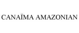 CANAÏMA AMAZONIAN trademark