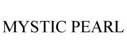 MYSTIC PEARL trademark
