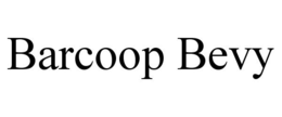 BARCOOP BEVY trademark