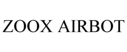 ZOOX AIRBOT trademark