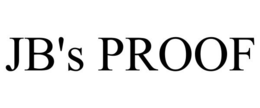 JB'S PROOF trademark