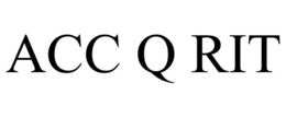 ACC Q RIT trademark