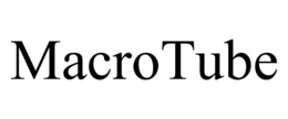 MACROTUBE trademark