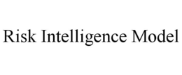 RISK INTELLIGENCE MODEL trademark