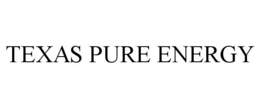 TEXAS PURE ENERGY trademark
