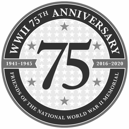 WWII 75TH ANNIVERSARY FRIENDS OF THE NATIONAL WORLD WAR II MEMORIAL 1941-1945 2016-2020 trademark