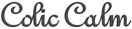 COLIC CALM trademark
