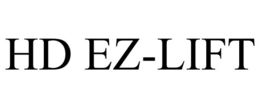 HD EZ-LIFT trademark
