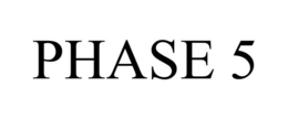 PHASE 5 trademark