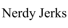 NERDY JERKS trademark