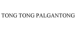 TONG TONG PALGANTONG trademark