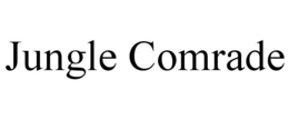 JUNGLE COMRADE trademark