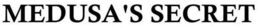 MEDUSA'S SECRET trademark