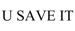 U SAVE IT trademark
