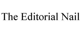 THE EDITORIAL NAIL trademark