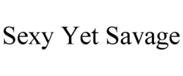 SEXY YET SAVAGE trademark