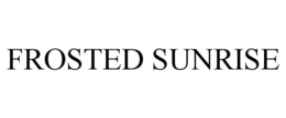FROSTED SUNRISE trademark