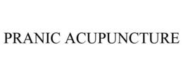 PRANIC ACUPUNCTURE trademark