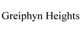 GREIPHYN HEIGHTS trademark