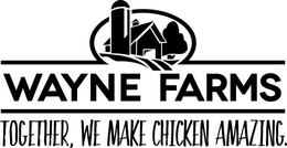 WAYNE FARMS TOGETHER, WE MAKE CHICKEN AMAZING. trademark