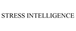 STRESS INTELLIGENCE trademark