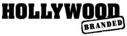 HOLLYWOOD BRANDED trademark