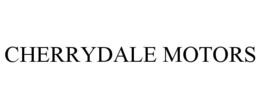 CHERRYDALE MOTORS trademark