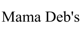 MAMA DEB'S trademark