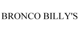 BRONCO BILLY'S trademark