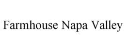 FARMHOUSE NAPA VALLEY trademark